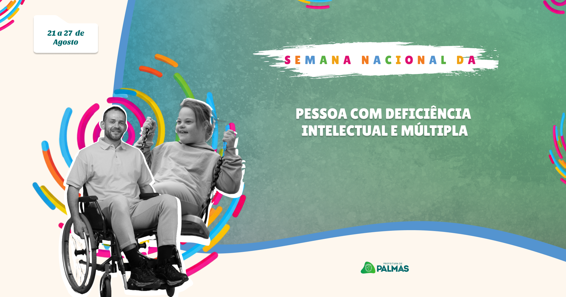 Semana Nacional da Pessoa Com Deficiência Intelectual e Múltipla